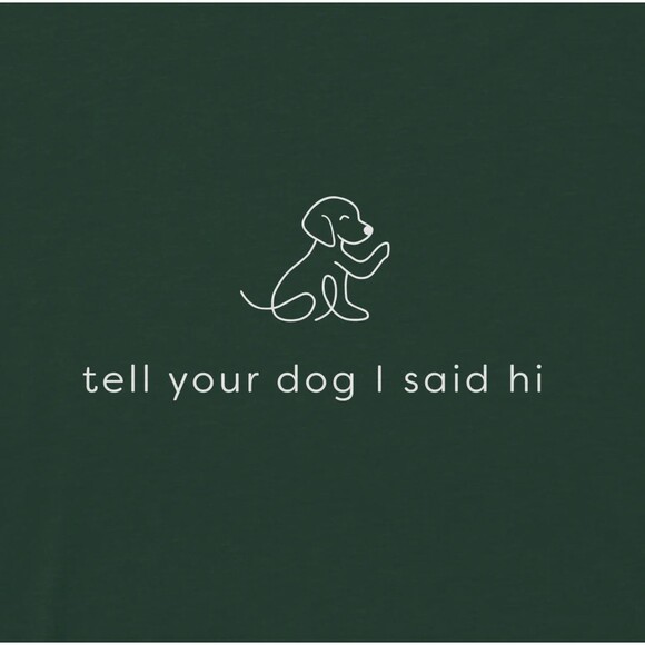 $33 WeRateDogs "Tell Your Dog I Said Hi" Waving Dog Tee Dark Green Medium Pets - Picture 2 of 2